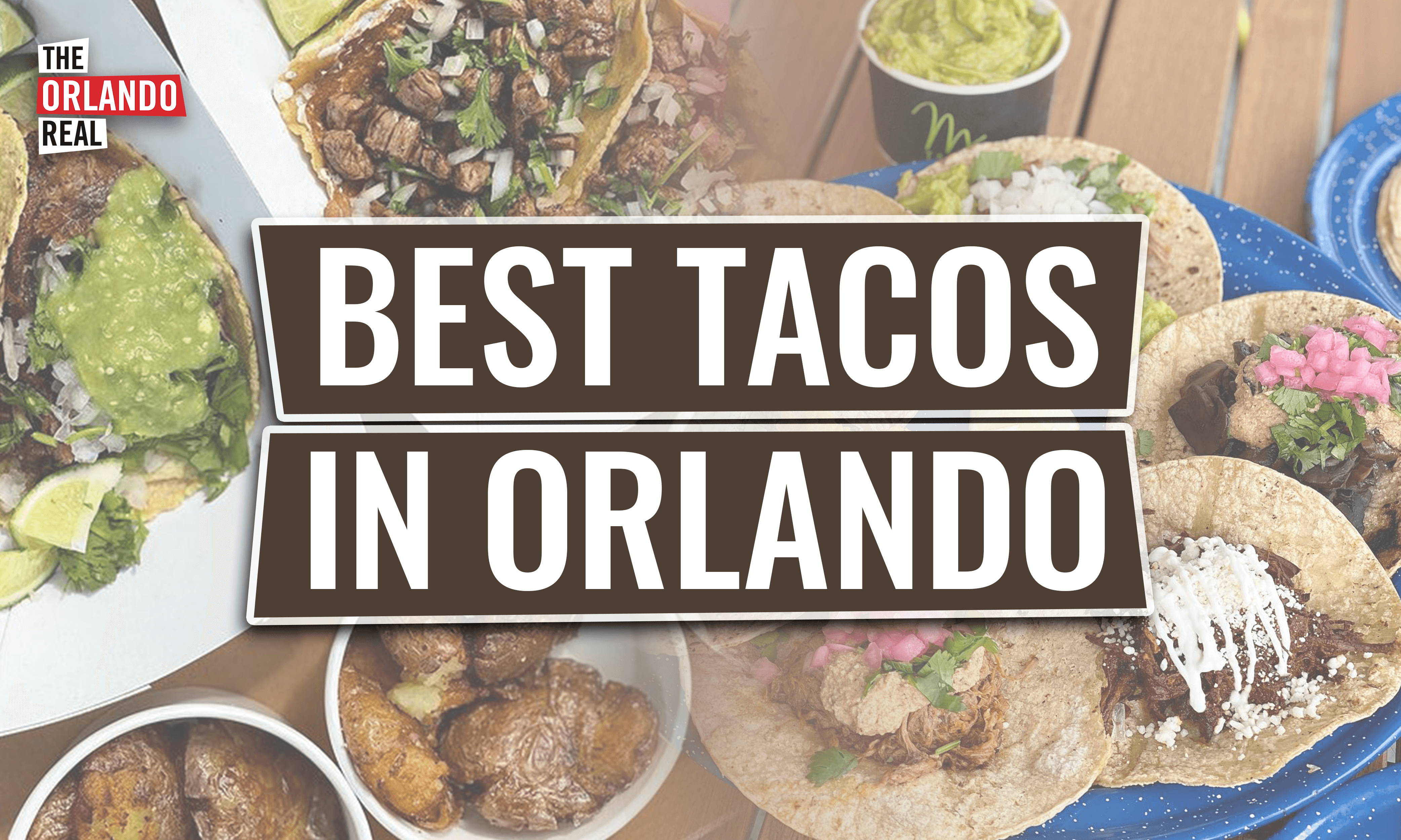 Best Tacos in Orlando