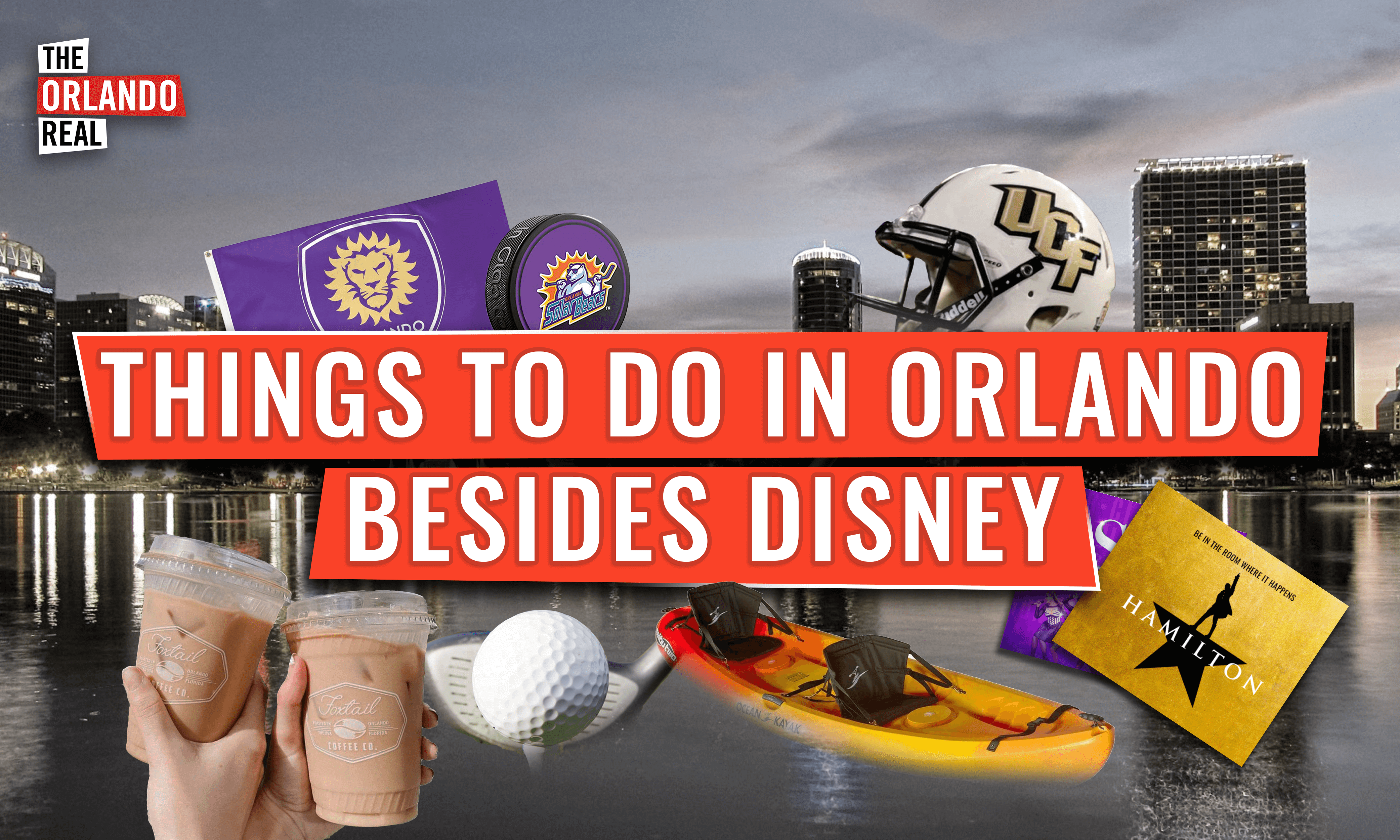 Things To Do in Orlando Besides Disney