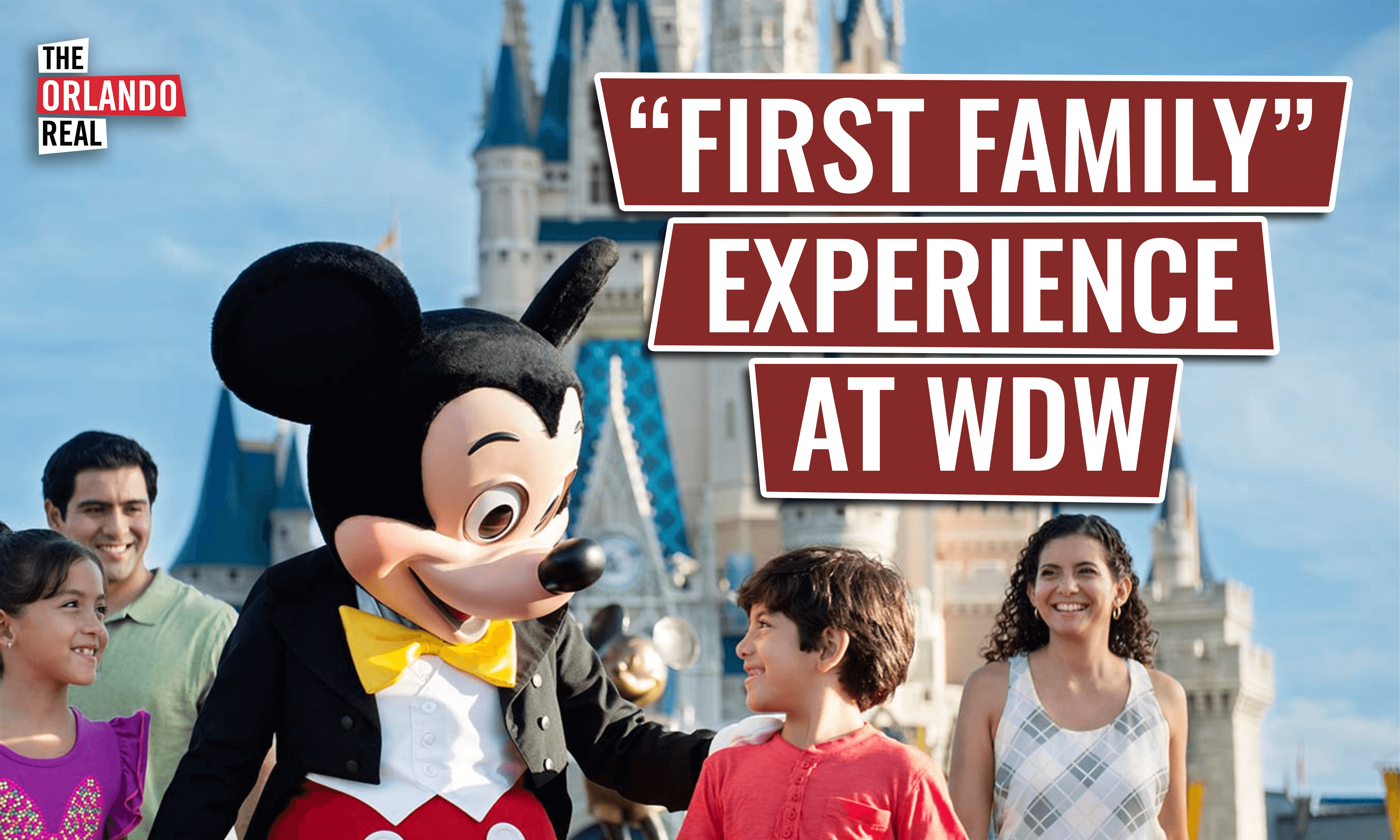 “First Family” Experience at WDW