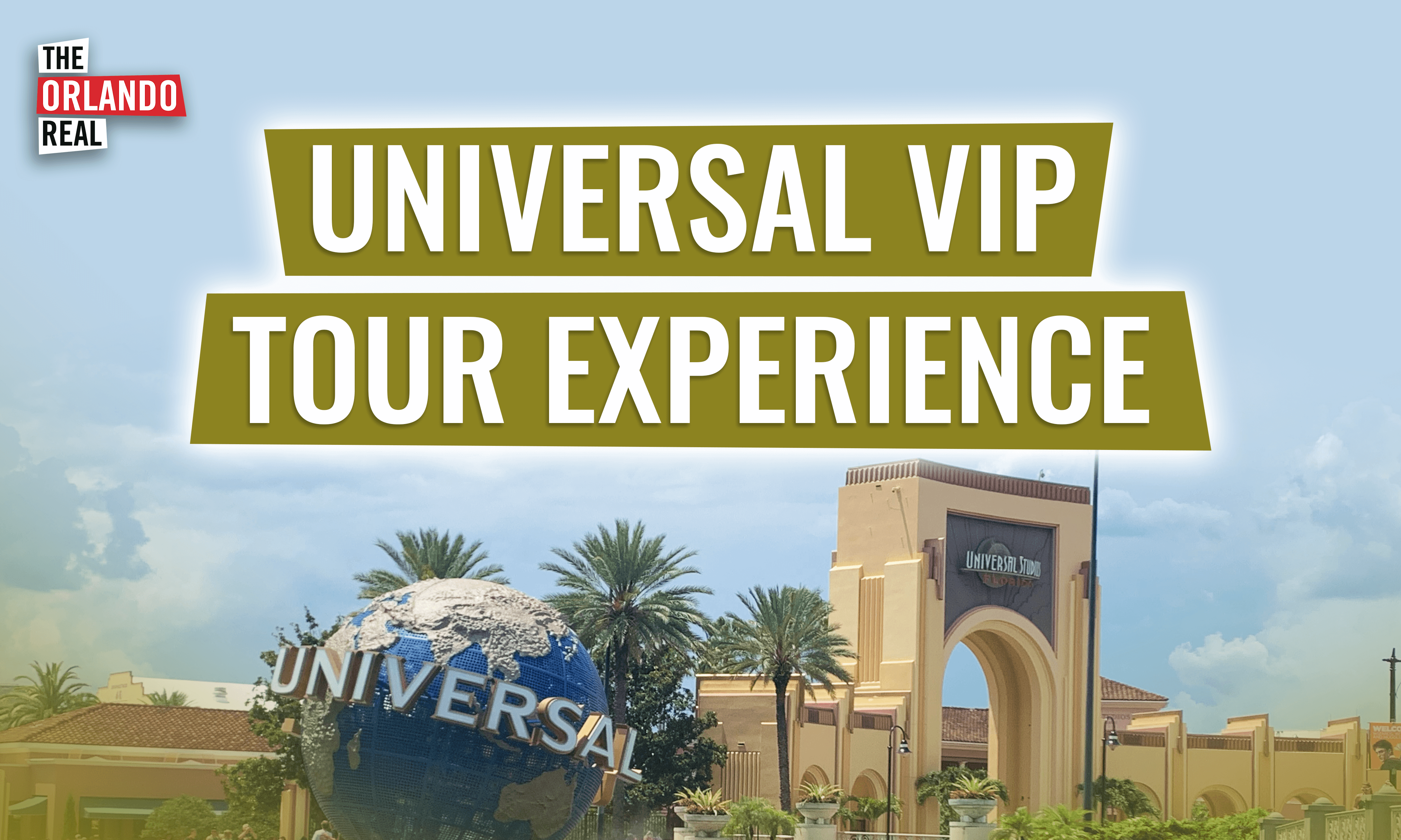 Universal VIP Tour Experience